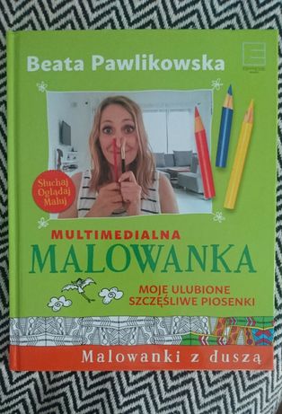 Malowanka, Beata Pawlikowska - Moje ulubione szczęśliwe piosenki