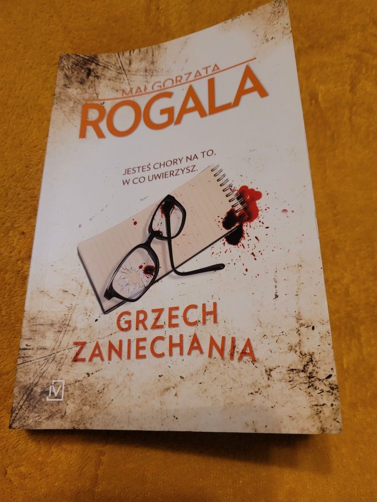 "Grzech zaniechania" Małgorzata Rogala