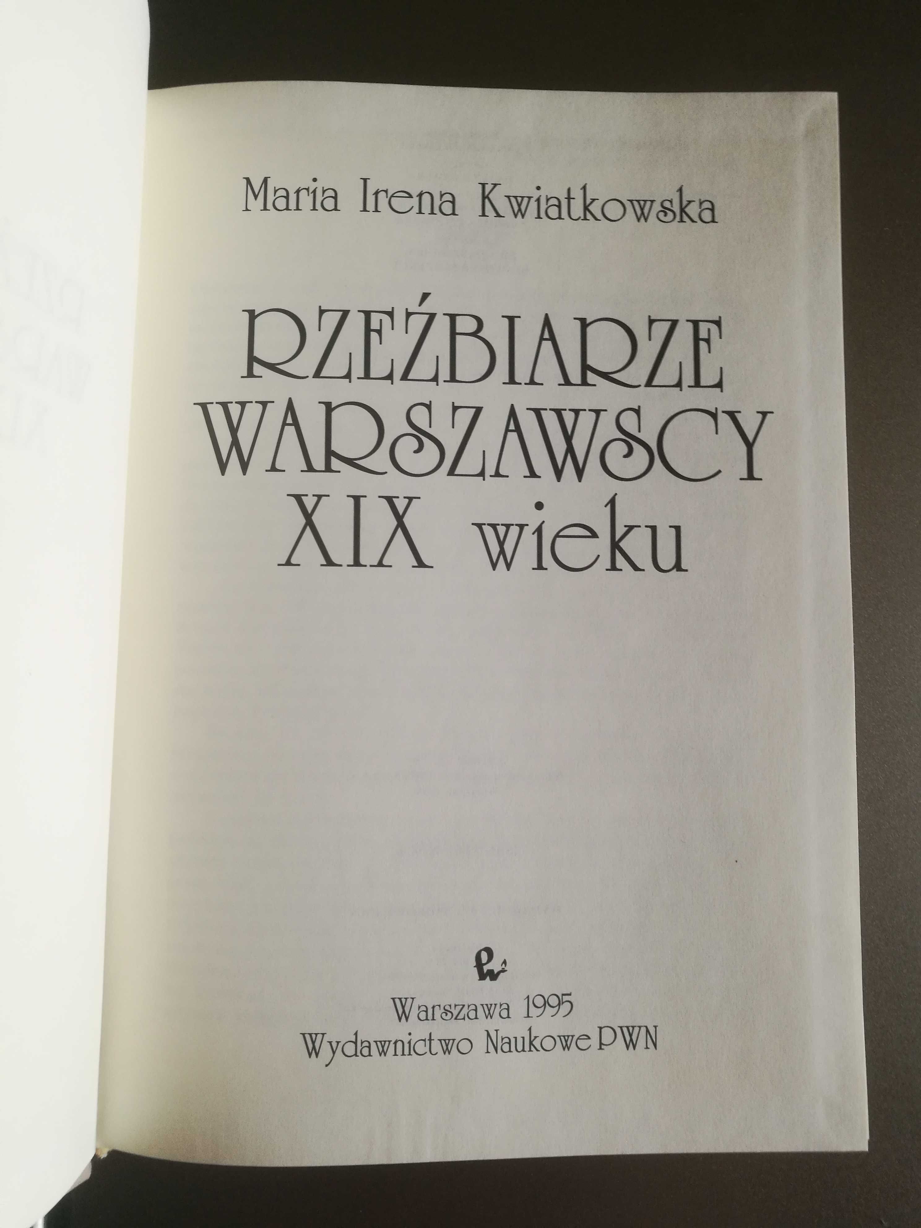 Kwiatkowska - Rzeźbiarze warszawscy XIX wieku