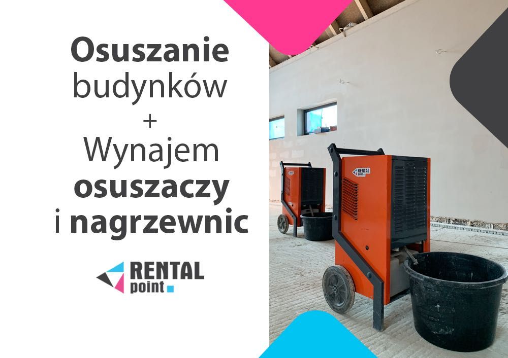 WYNAJEM Osuszaczy powietrza, Nagrzewnic, Osuszanie budynków