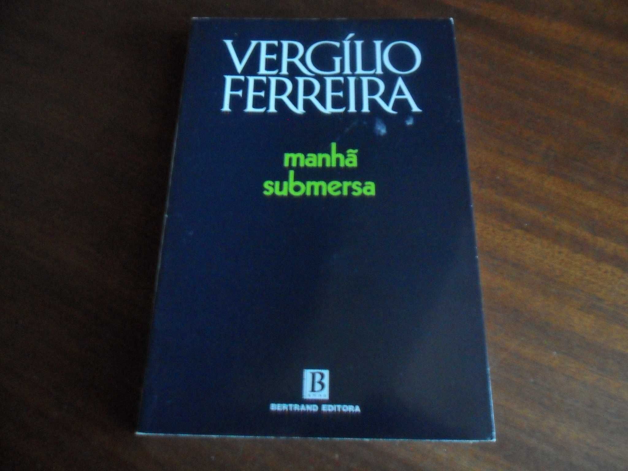 "Manhã Submersa" de Vergílio Ferreira - 21ª Edição de 2000