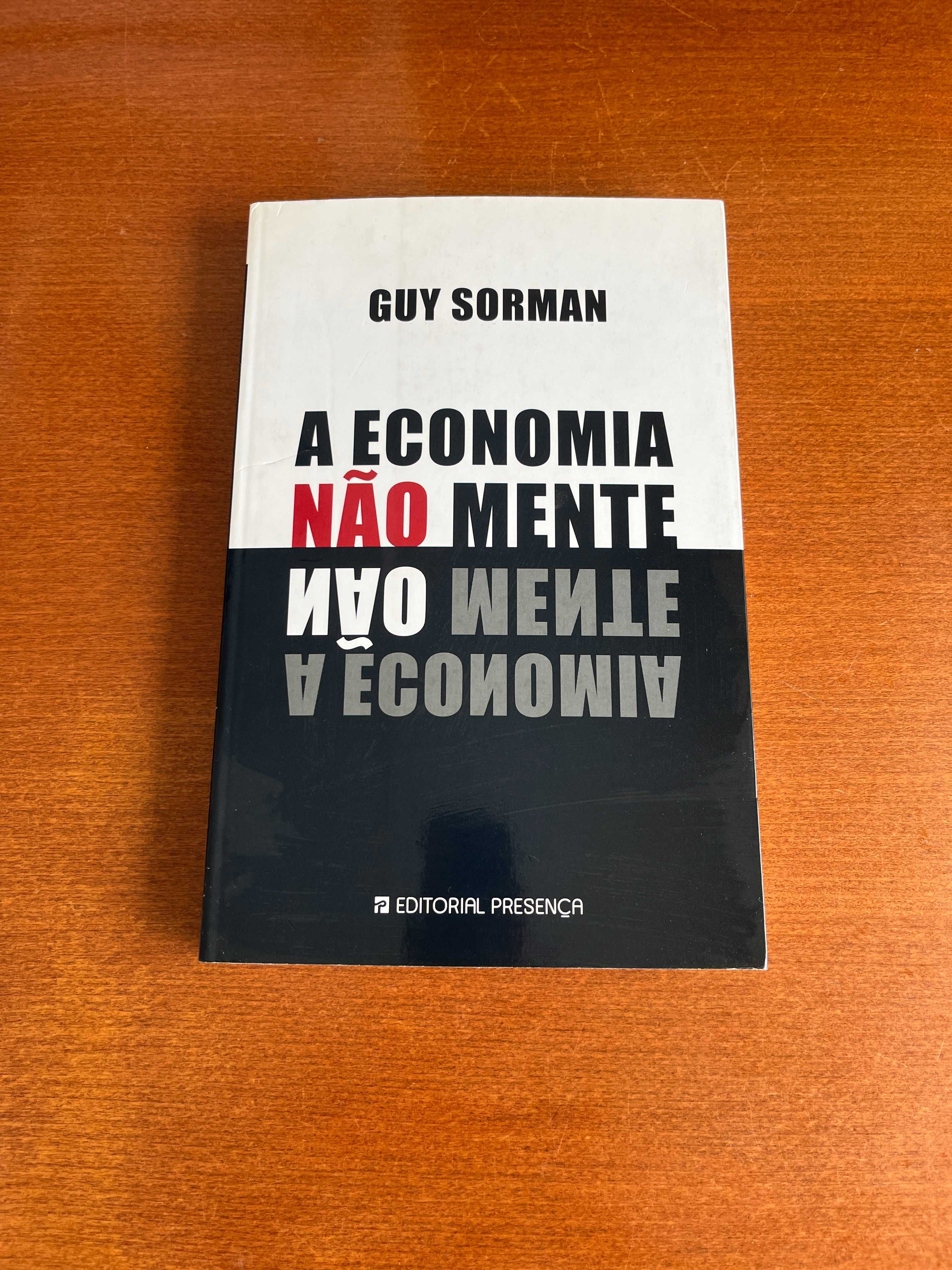 A Economia não Mente - Guy Sorman