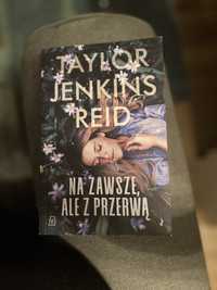 Książka „Na zawsze, ale z przerwą” Taylor Jenkins Reid