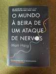 Um mundo a beira de um ataque de nervos - Matt Haig