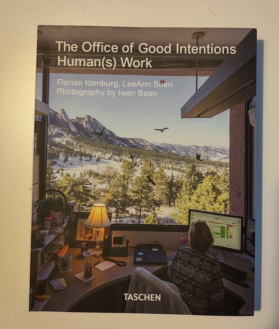 Taschen The Office of Good Intentions. Human(s) Work