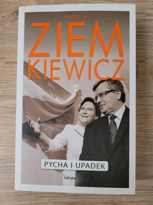 Rafał A. Ziemkiewicz Pycha i upadek