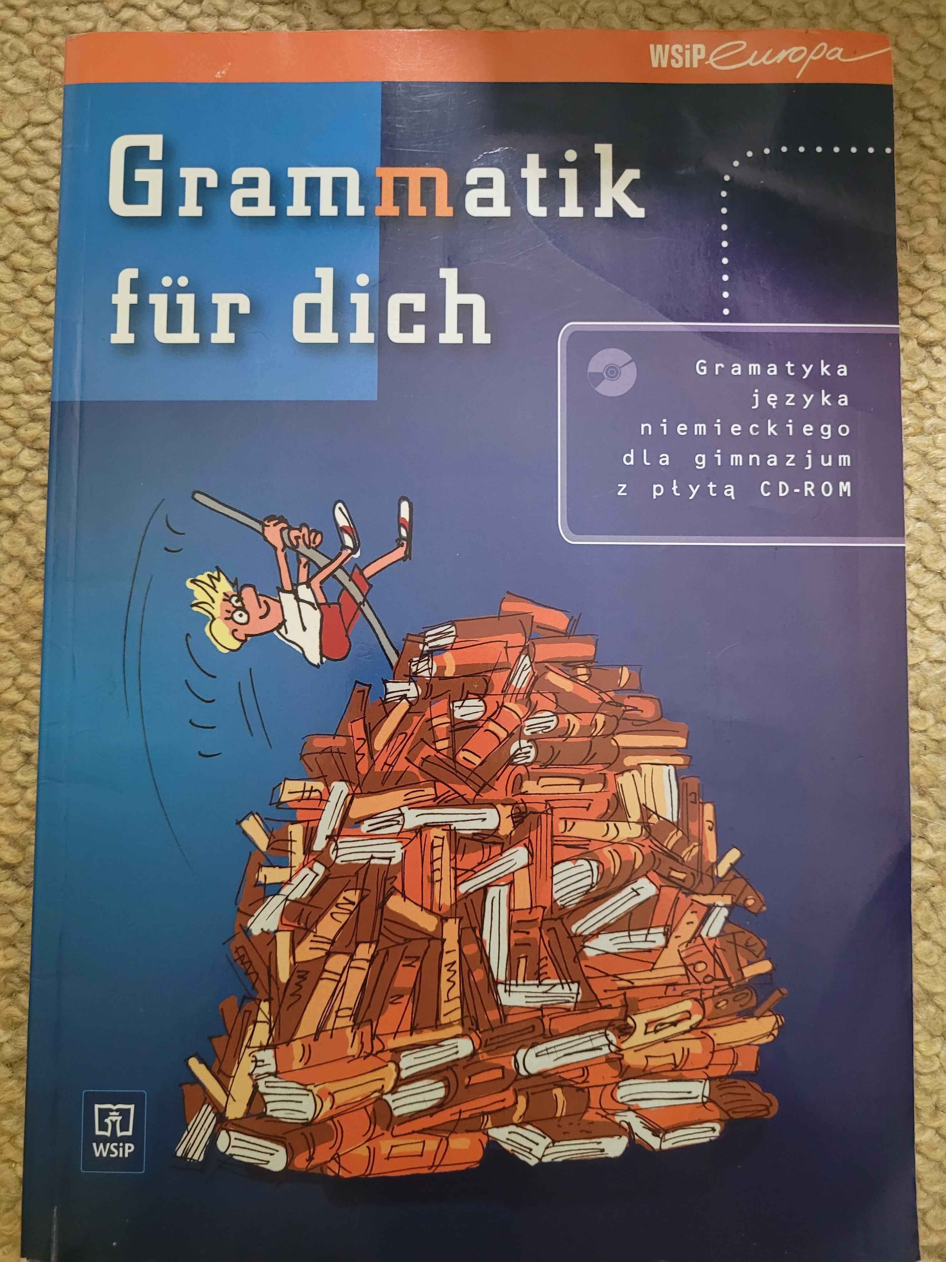 Grammatik fur Dich - Gramatyka języka Niemieckiego dla gimnazjum