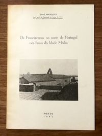 os franciscanos no norte de portugal nos finais da idade média, 1982