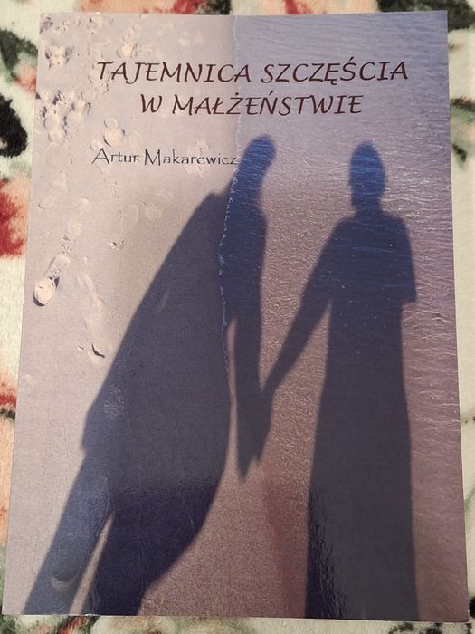 Tajemnica szczęścia w małżeństwie A.Makarewicz