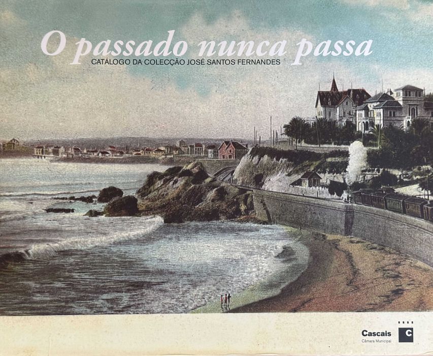 O passado nunca passa, de José Santos Fernandes