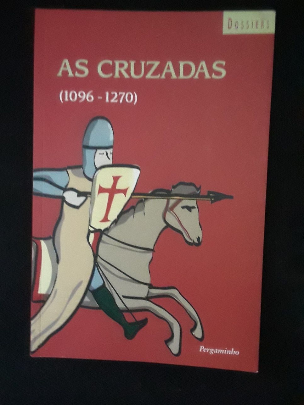 As Cruzadas 1096 / 1270