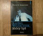 Rafał Wojaczek, który był / Maciej M. Szczawiński / Książnica