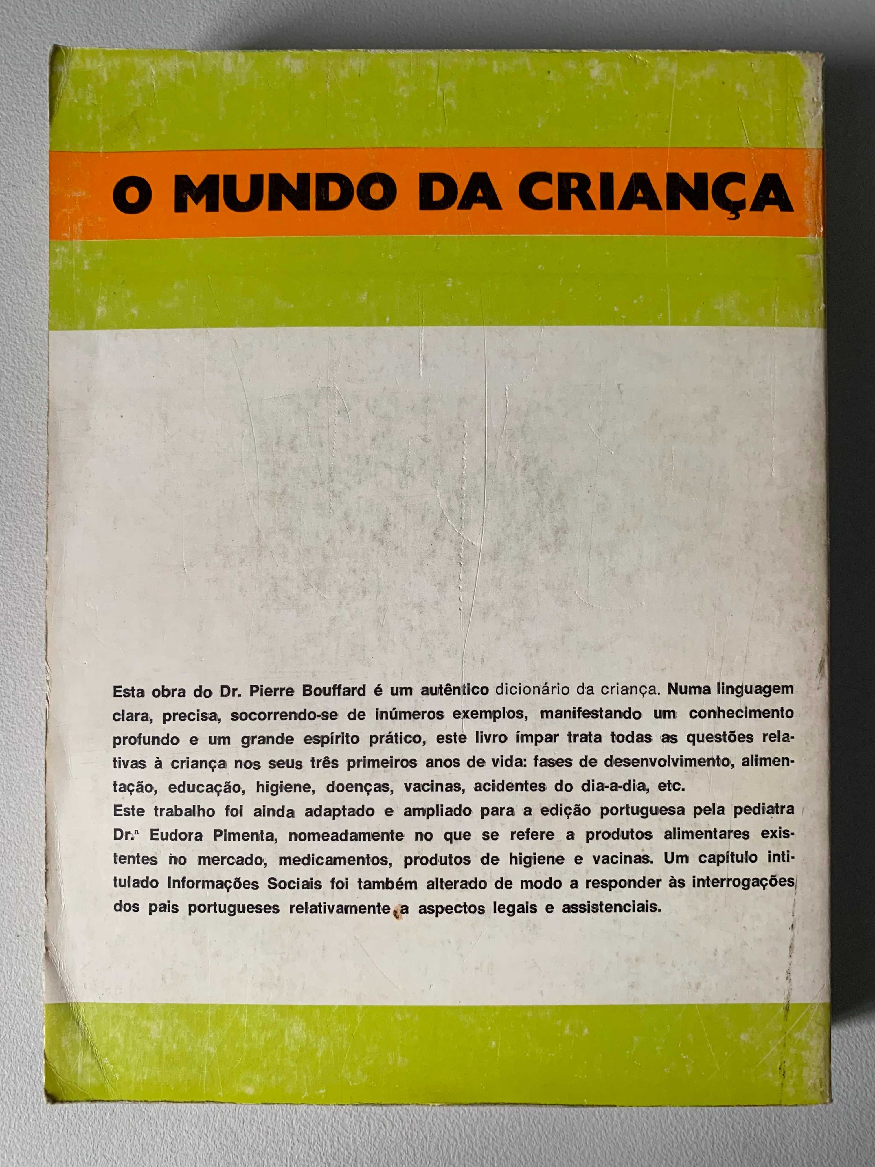 A Criança até aos 3 Anos, de Dr. Pierre Bouffard
