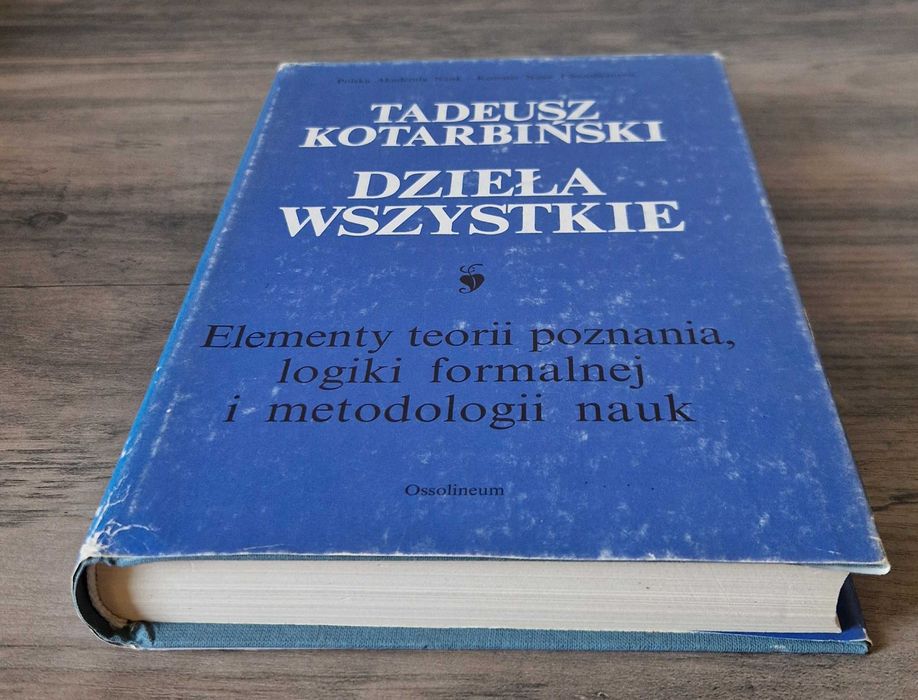 Elementy teorii poznania logiki formalnej i metodologii T. Kotarbiński