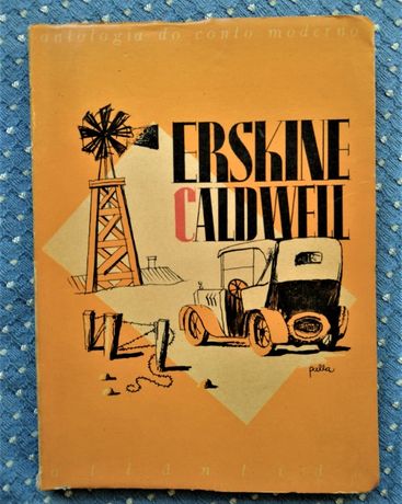 Antologia do Conto Moderno - Erskine Caldwell - Atlântida 1946 - Ótimo