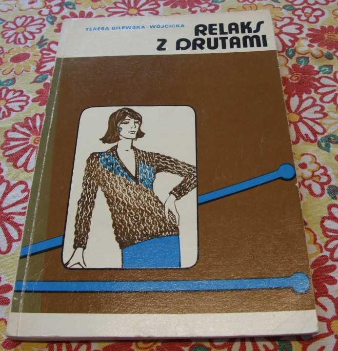 Teresa Gilewska-Wójcicka - Relaks z drutami 1980