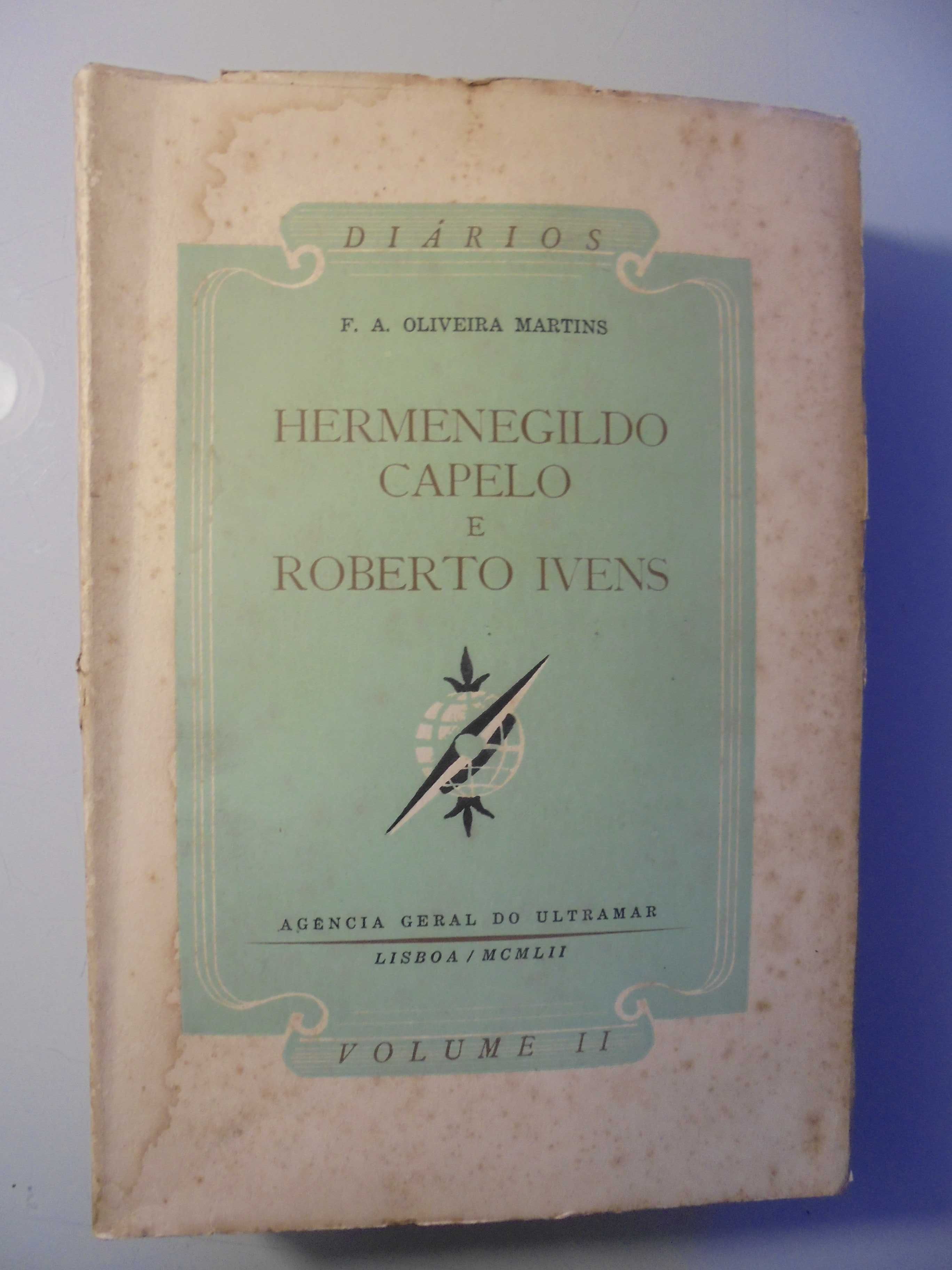 Martins (F.A.Oliveira);Hermenegildo Capelo e Roberto Ivens