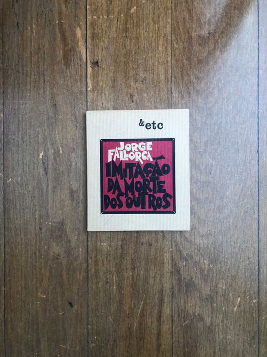 Poesia Jorge Fallorca Imitação da morte dos outros editora & etc
