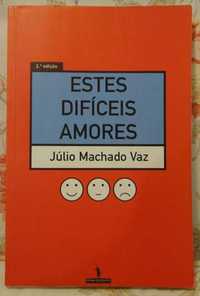 Júlio Machado Vaz- Estes difíceis amores- portes incluídos