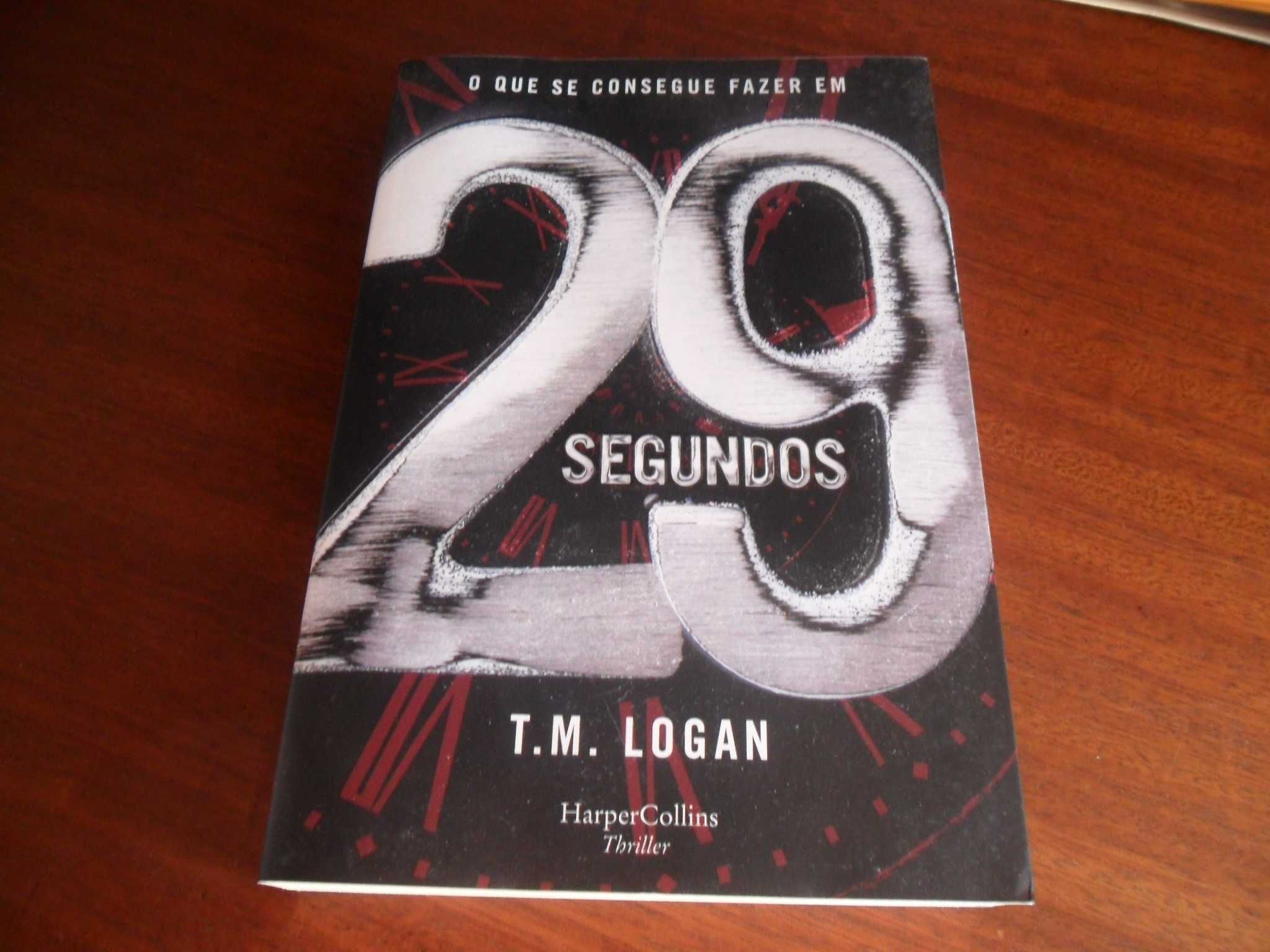 "29 Segundos" de T. M. Logan - 1ª Edição de 2019