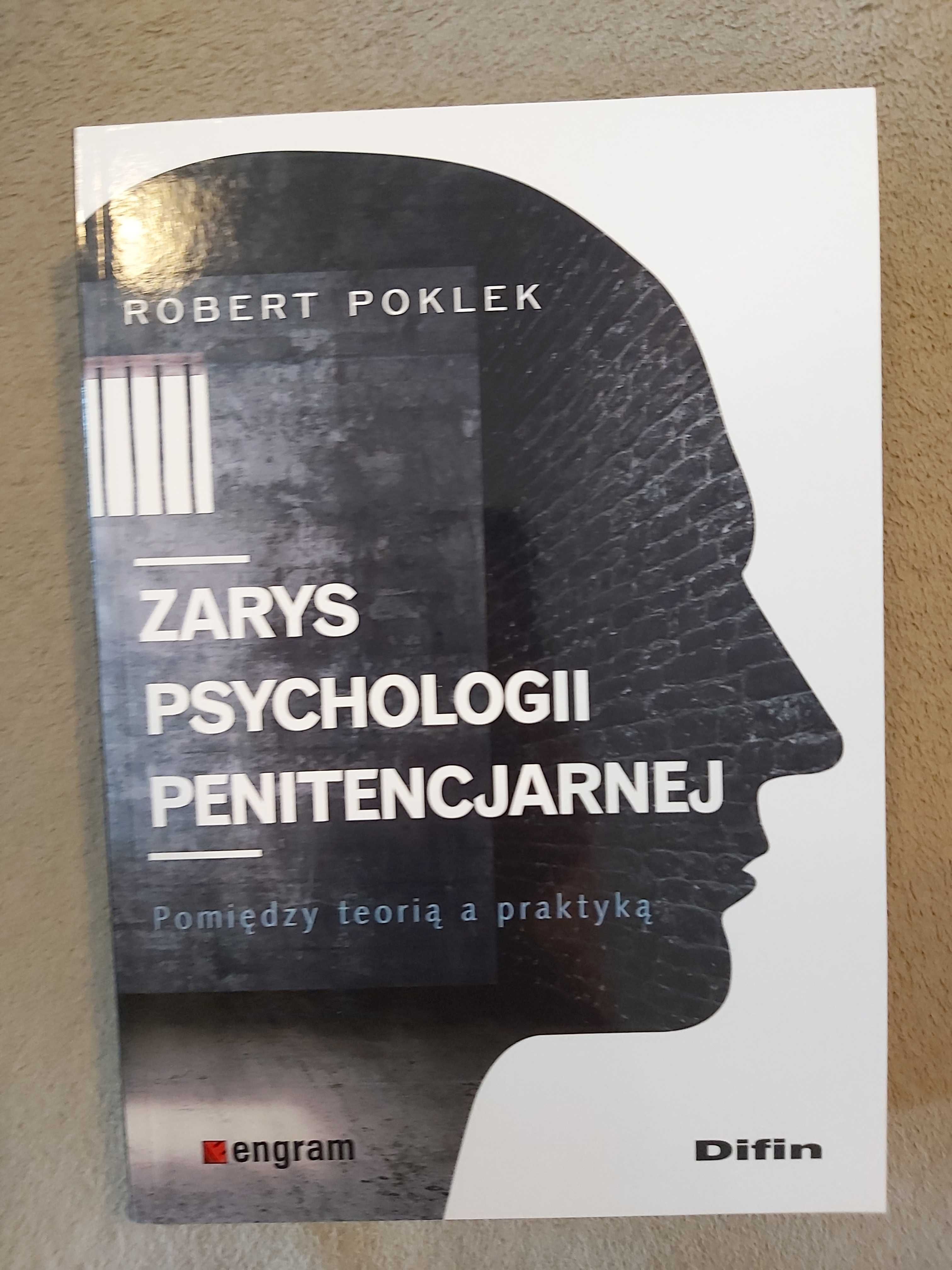 Zarys psychologii penitencjarnej, Robert Poklek