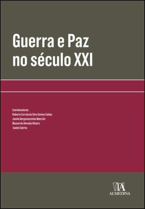 Guerra e Paz no Século XXI