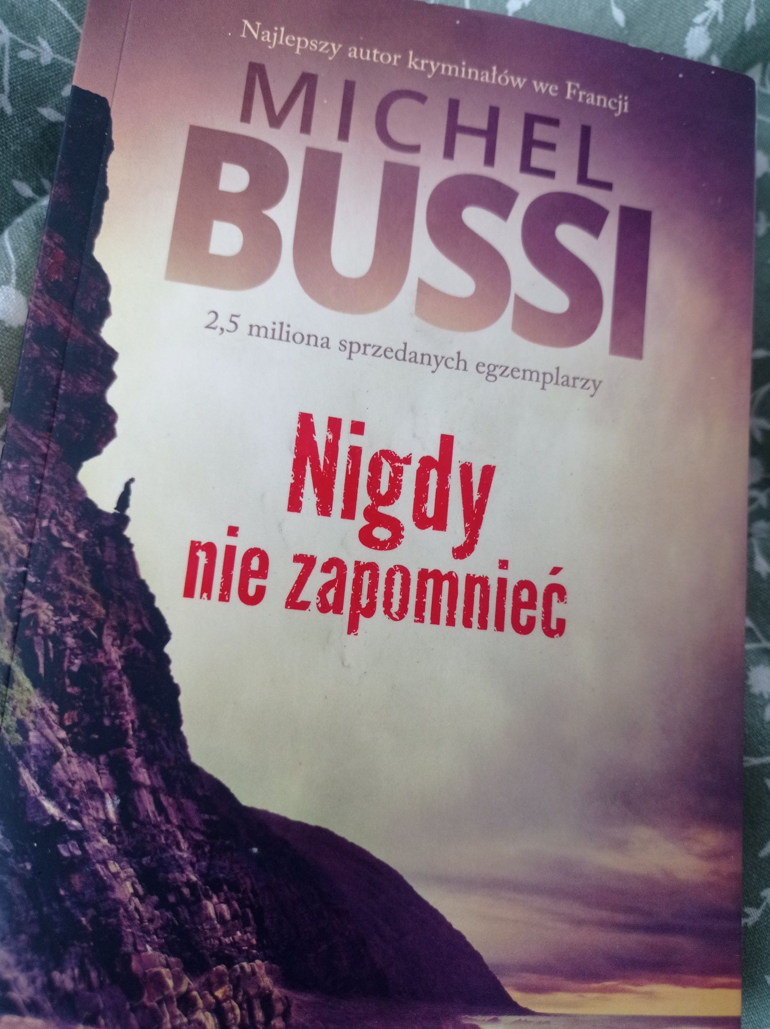 Nigdy nie zaponieć : Michel Bussi Zniżka na zestaw: