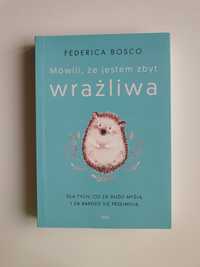 Książka Federica Bosco "Mówili, że jestem zbyt wrażliwa"