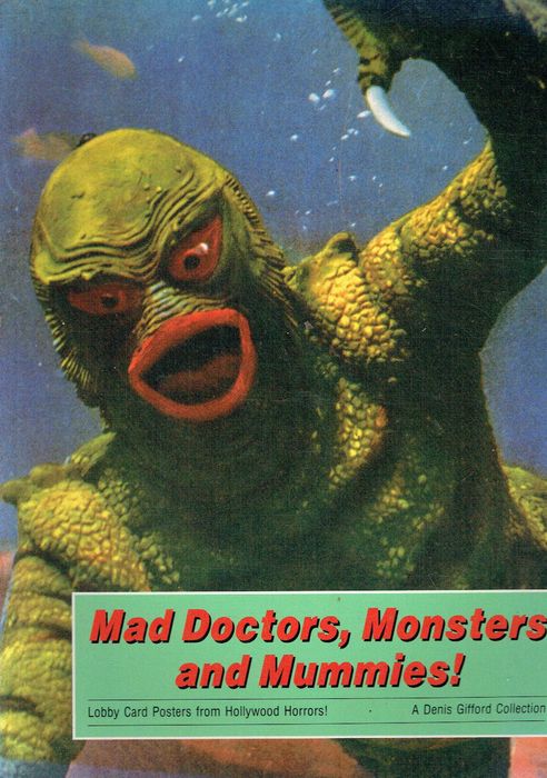 1033

Mad Doctors, Monsters and Mummies!
Denis Gifford