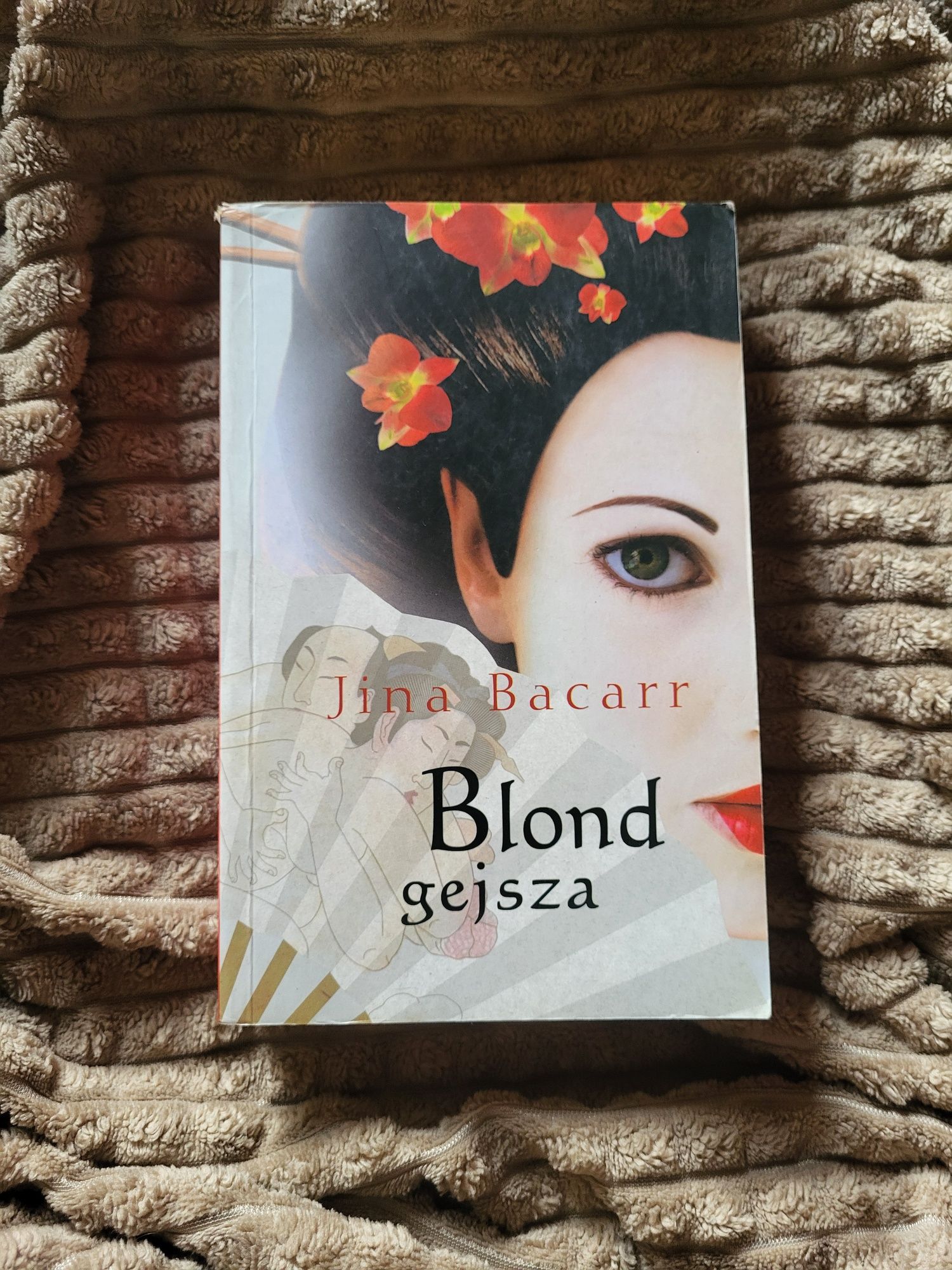 Książka "Blond gejsza" Jina Bacarr