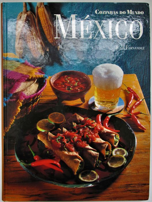 México, Cozinhas do Mundo, de Julia Fernandez
