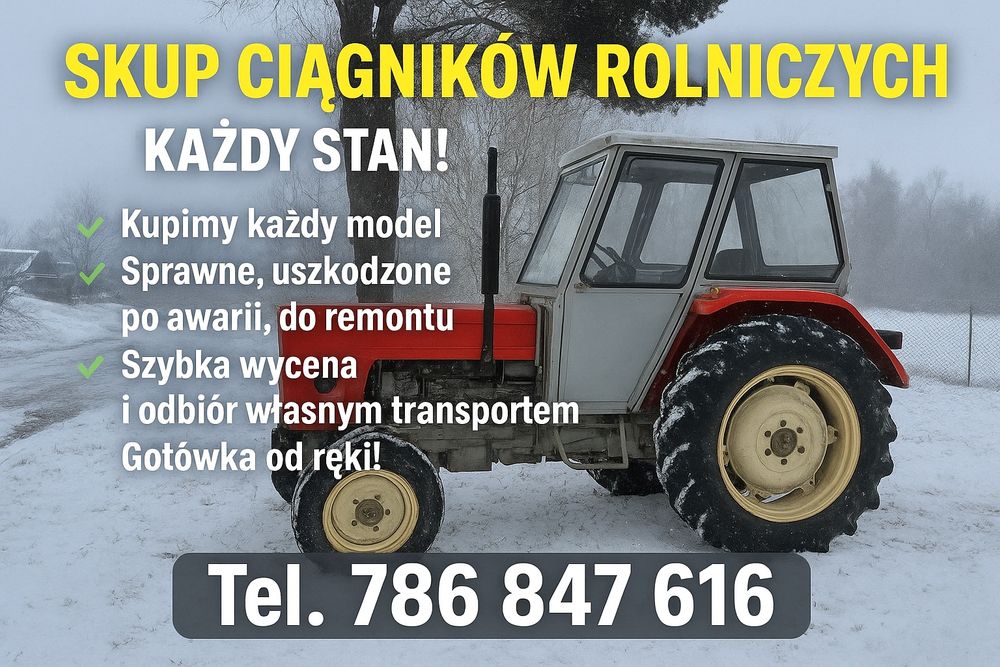 SKUP Ciągników, Skup Traktorów ,Skup Maszyn Rolniczych KAŻDY STAN