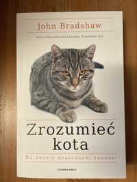 „Zrozumieć kota” John Bradshaw - książka