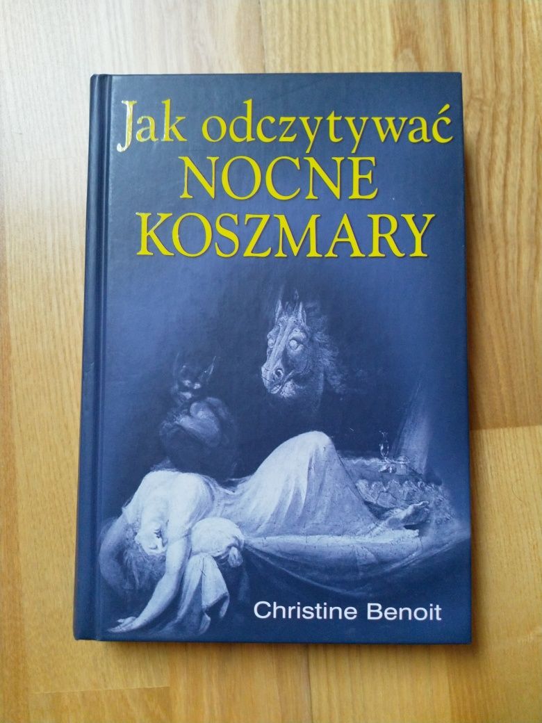 Jak odczytywać nocne koszmary Christie Benoit