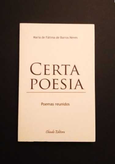 Maria de Fátima Barros Neves - Certa Poesia