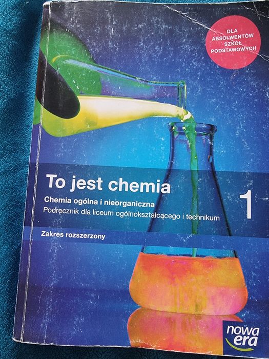 To jest Chemia 1, zakres rozszerzony, Nowa Era