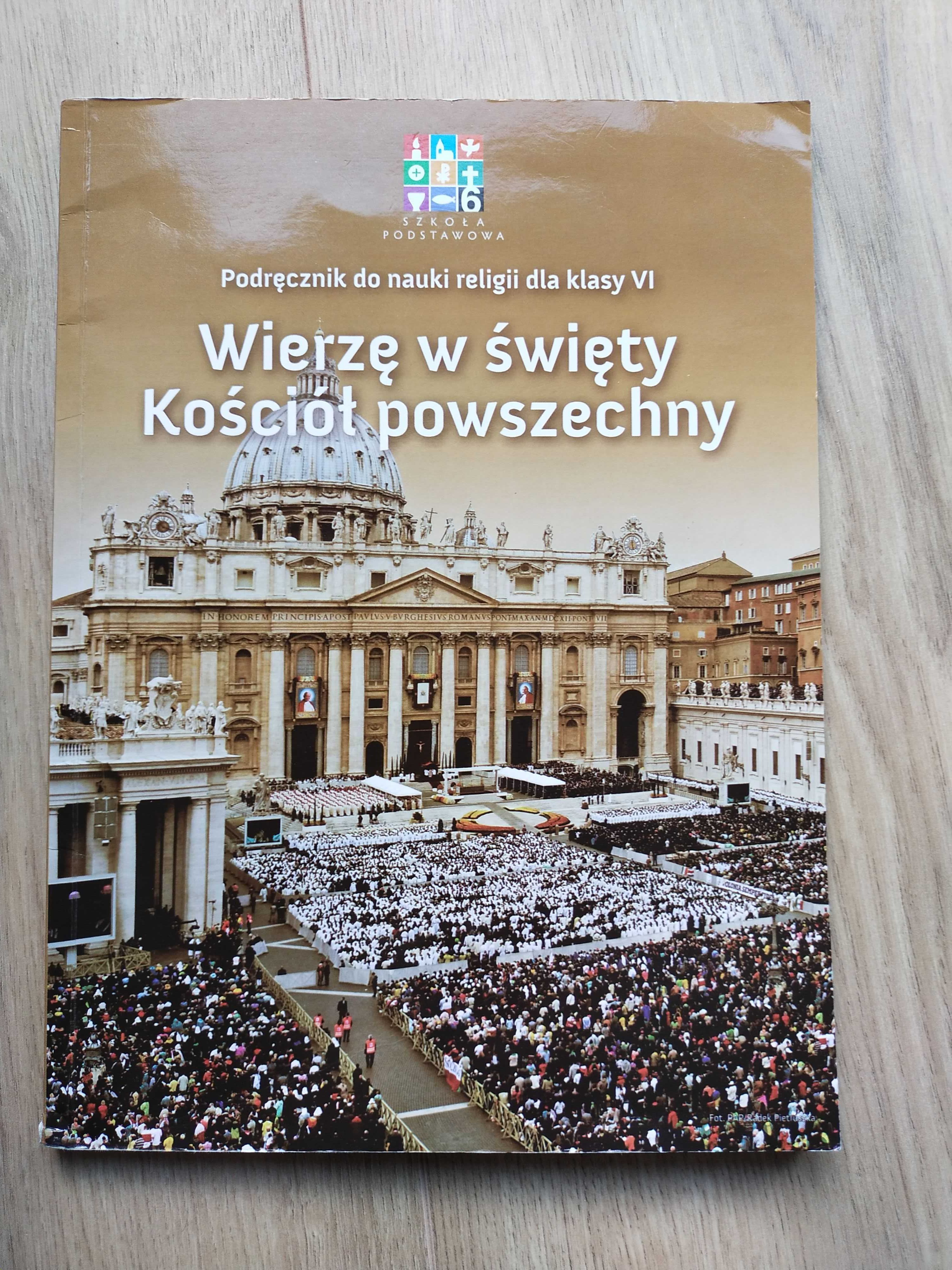 Wierzę w święty Kościół powszechny -podręcznik do religii