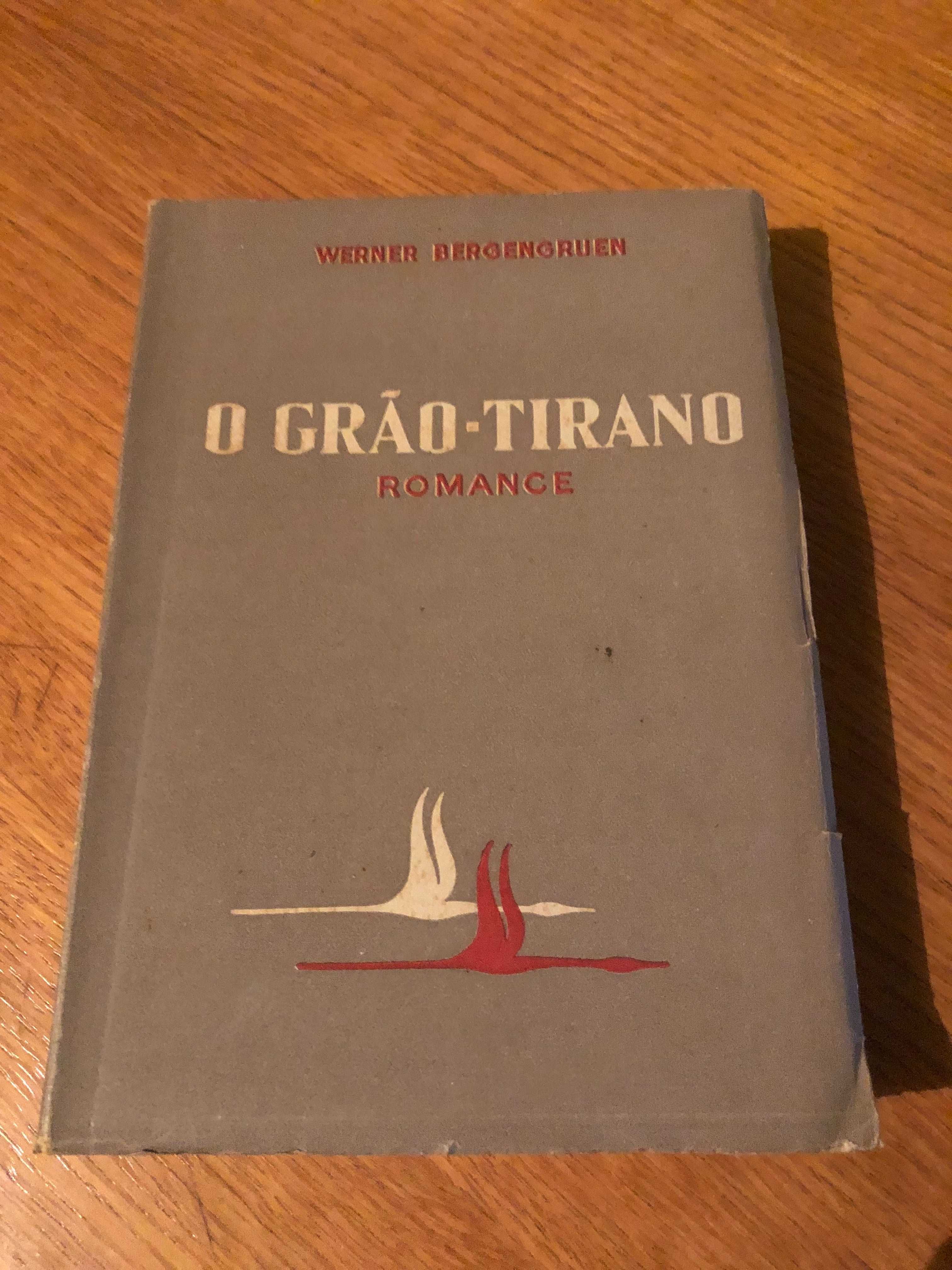 O GRÃO-TIRANO   Werner Bergengruen