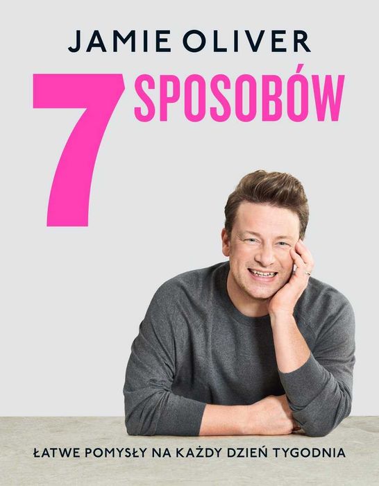 7 sposobów JAMIE OLIVER (twarda oprawa)