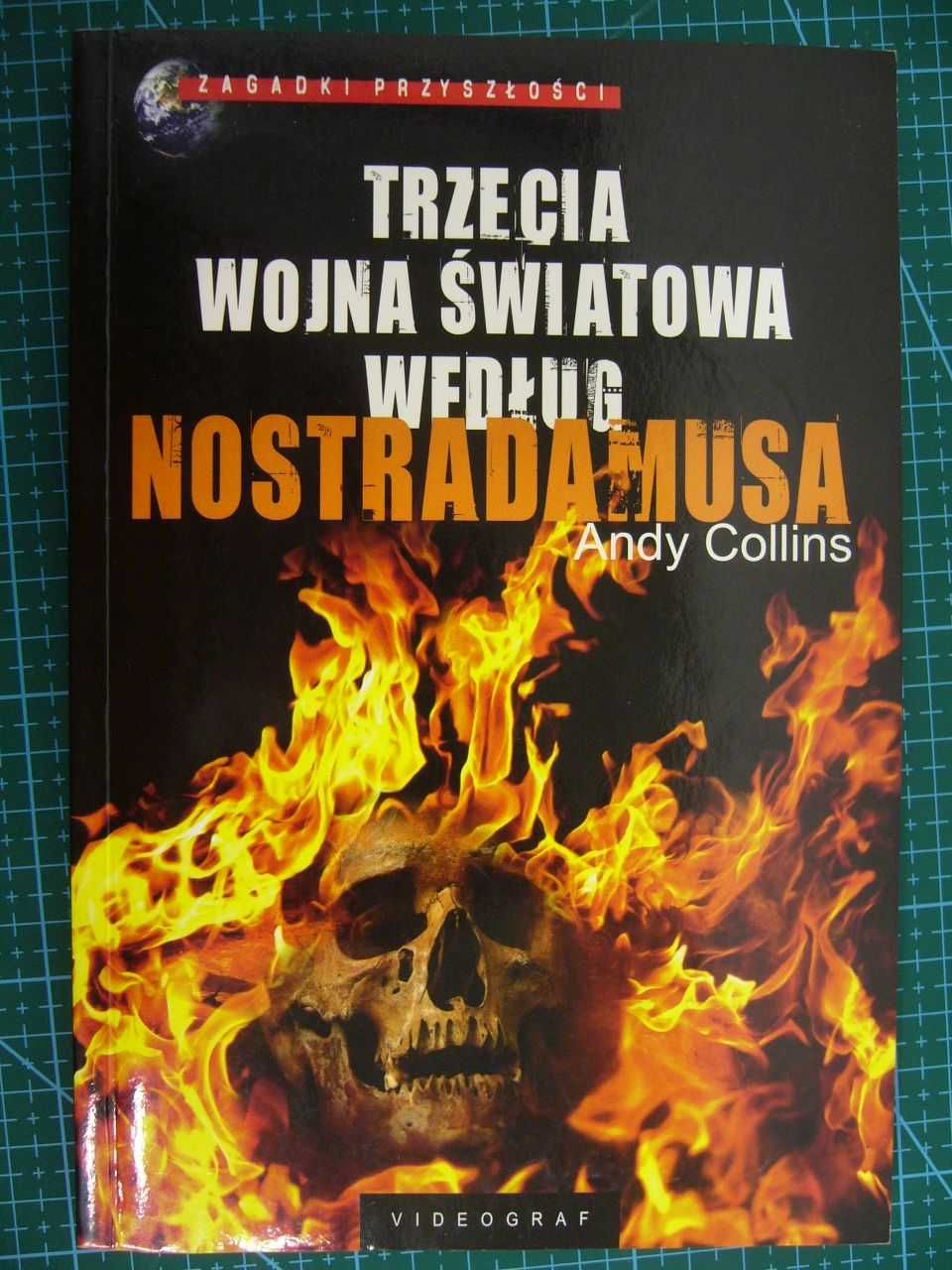 Trzecia wojna światowa według Nostradamusa - Andy Collins
