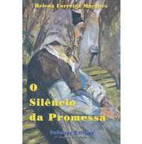 O Silêncio da Promessa, Helena Ferreira Marques