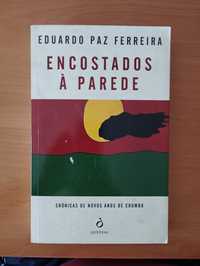 Encostados à parede - Eduardo Paz Ferreira