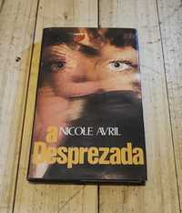 Livro "A Desprezada" de Nicole Avril