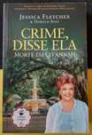 Crime, Disse Ela - Morte em Savannah de Jessica Fletcher portes grátis