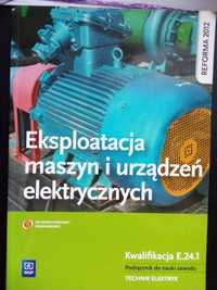 E.24 eksplatacja maszyn i urządzeń elektrycznych i instalacji elektryc