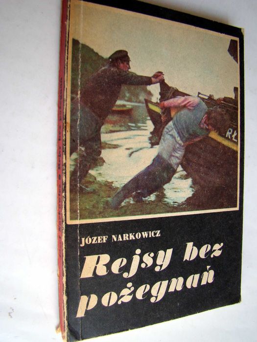 Rejsy bez pożegnań - Józef Narkowicz