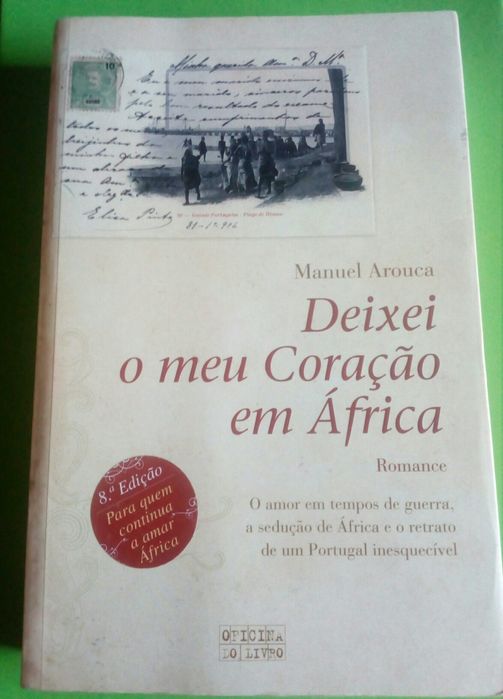 Deixei o meu coração em África. Manuel Arouca