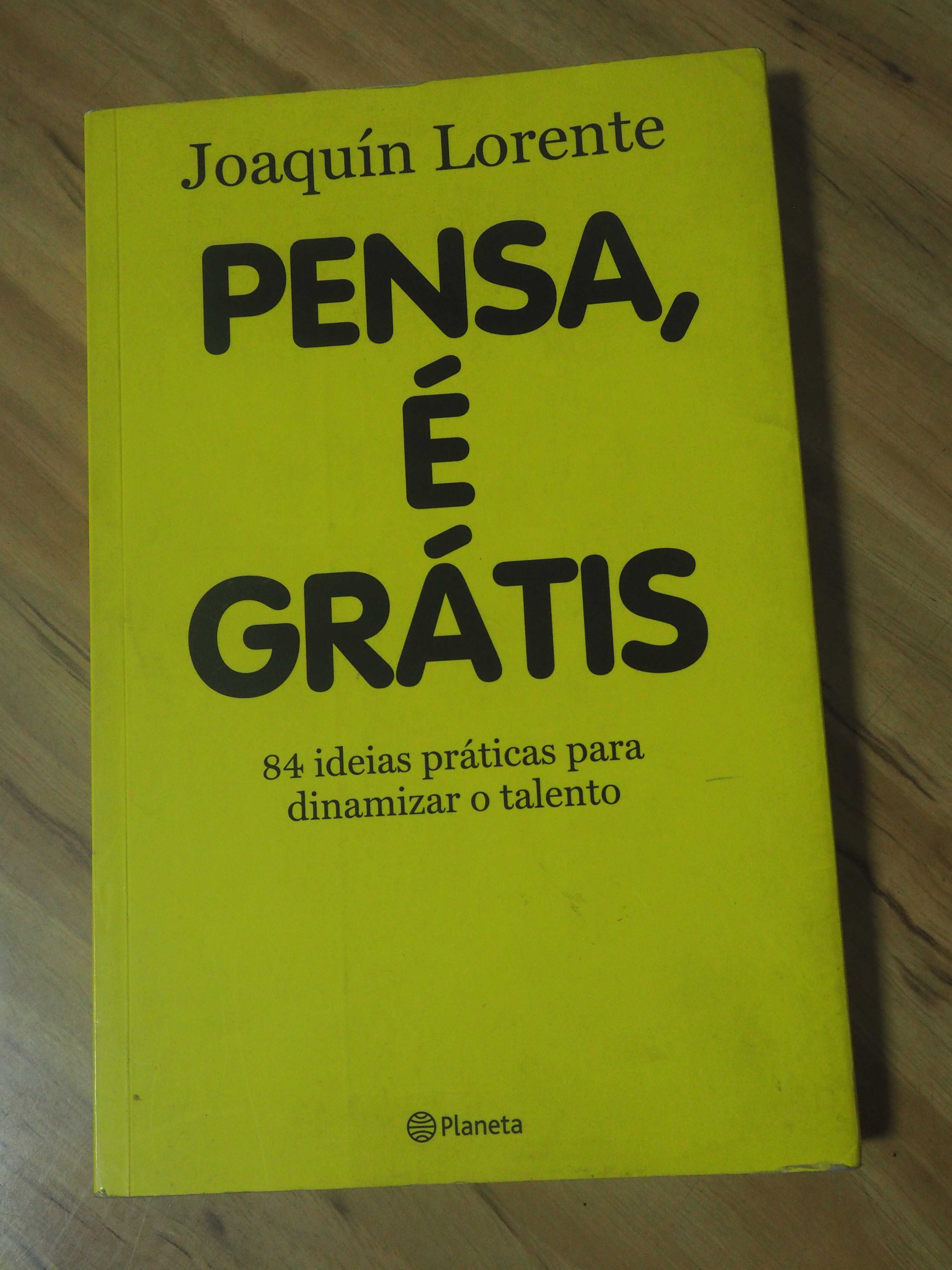 Pensa, É grátis - Joaquín Lorente