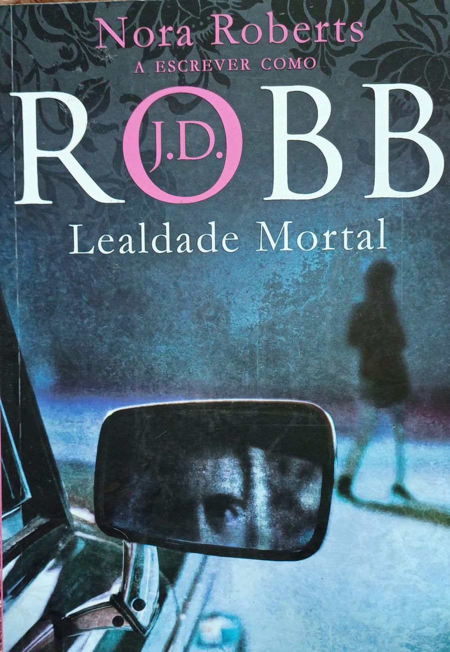 Lealdade Mortal Nora Roberts