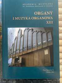 Organy i muzyka organowa XIII